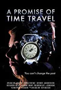 A Promise of Time Travel (2016) Online Subtitrat in Romana