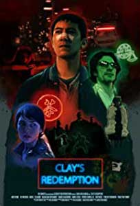 Clay's Redemption (2020) Film Online Subtitrat in Romana