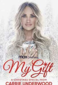 My Gift: A Christmas Special from Carrie Underwood (2020) Online
