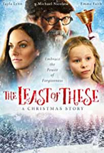 The Least of These: A Christmas Story (2018) Film Online