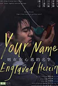 The Name Engraved in Your Heart (2020) Film Online Subtitrat