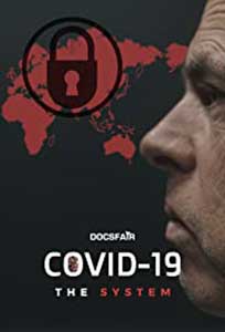 COVID-19: The System (2020) Film Online Subtitrat in Romana