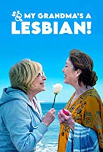 So My Grandma's a Lesbian! (2020) Film Online Subtitrat