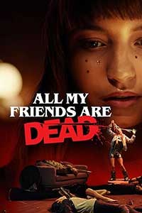 All My Friends Are Dead (2020) Online Subtitrat in Romana