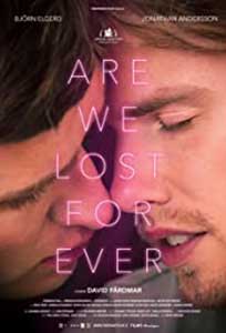Are We Lost Forever (2020) Film Online Subtitrat in Romana