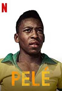 Pelé (2021) Film Documentar Online Subtitrat in Romana