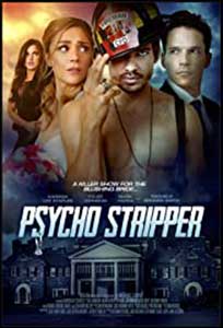 Psycho Stripper - Stripped (2019) Film Online Subtitrat