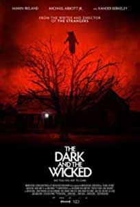 The Dark and the Wicked (2020) Film Online Subtitrat