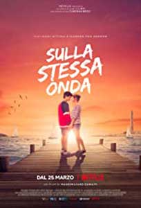Caught by a Wave - Sulla Stessa Onda (2021) Film Online