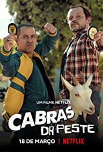 Get the Goat - Cabras da Peste (2021) Film Online Subtitrat