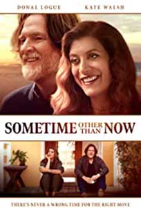 Sometime Other Than Now (2021) Film Online Subtitrat