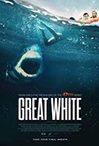 Great White (2021) Film Online Subtitrat in Romana