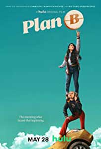 Plan B (2021) Film Online Subtitrat in Romana