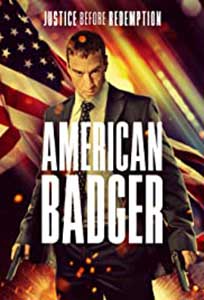 American Badger (2021) Film Online Subtitrat in Romana