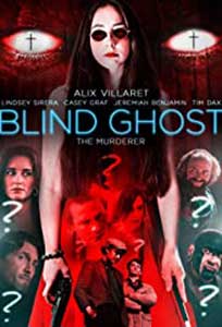 Blind Ghost (2021) Film Online Subtitrat in Romana