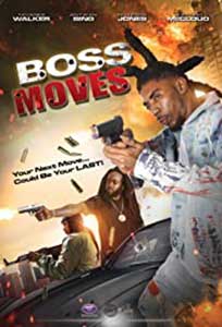 Boss Moves (2021) Film Online Subtitrat in Romana