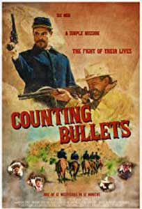 Counting Bullets (2021) Film Online Subtitrat in Romana
