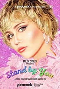 Miley Cyrus Presents Stand by You (2021) Online Subtitrat