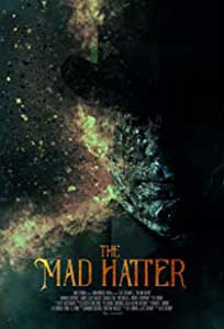 The Mad Hatter (2021) Film Online Subtitrat in Romana
