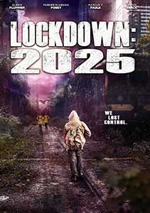 Lockdown 2025 (2021) Film Online Subtitrat in Romana
