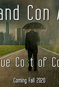 Pros and Con Artists: The True Cost of Covid 19 (2021) Documentar Online