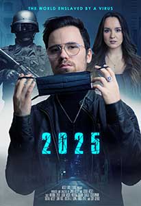 2025: The World Enslaved by a Virus (2021) Online Subtitrat