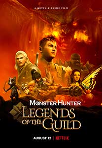 Monster Hunter: Legends of the Guild (2021) Online Subtitrat