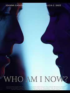 Who Am I Now? (2021) Film Online Subtitrat in Romana
