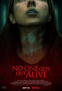 No One Gets Out Alive (2021) Online Subtitrat in Romana
