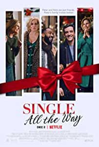 Single All the Way (2021) Film Online Subtitrat in Romana