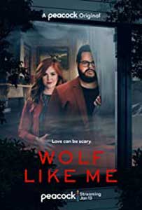 Wolf Like Me (2022) Serial Online Subtitrat in Romana