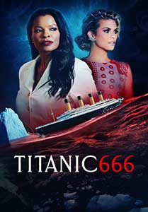 Titanic 666 (2022) Film Online Subtitrat in Romana