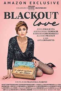Blackout Love (2021) Film Online Subtitrat in Romana