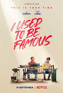 I Used to Be Famous (2022) Film Online Subtitrat in Romana