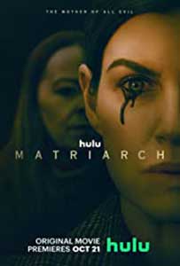 Matriarch (2022) Film Online Subtitrat in Romana