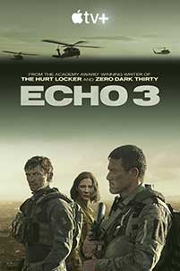 Echo 3 (2022) Serial Online Subtitrat in Romana