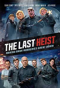 The Last Heist (2022) Film Online Subtitrat in Romana
