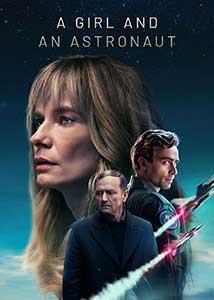 A Girl and an Astronaut (2023) Serial Online Subtitrat in Romana