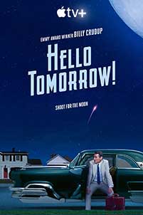 Hello Tomorrow (2023) Serial Online Subtitrat in Romana