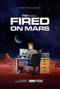 Fired on Mars (2023) Serial Animat Online Subtitrat in Romana