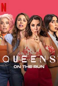 Queens on the Run (2023) Film Online Subtitrat in Romana