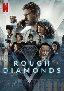 Rough Diamonds (2023) Serial Online Subtitrat in Romana