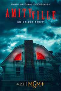 Amityville: An Origin Story (2023) Serial Documentar Online