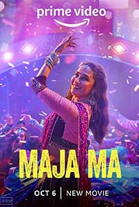 Maja Ma (2022) Film Indian Online Subtitrat in Romana