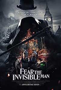 Fear the Invisible Man (2023) Film Online Subtitrat in Romana