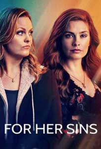 For Her Sins (2023) Serial Online Subtitrat in Romana