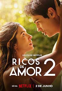 Bogați în dragoste 2 - Rich in Love 2 (2023) Film Online Subtitrat