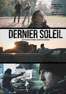 Ultima șansă - Dernier Soleil (2021) Film Online Subtitrat in Romana