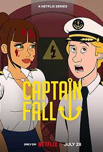 Căpitanul Fall - Captain Fall (2023) Serial Online Subtitrat