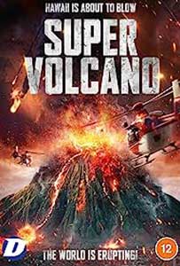 Super Volcano (2022) Film Online Subtitrat in Romana